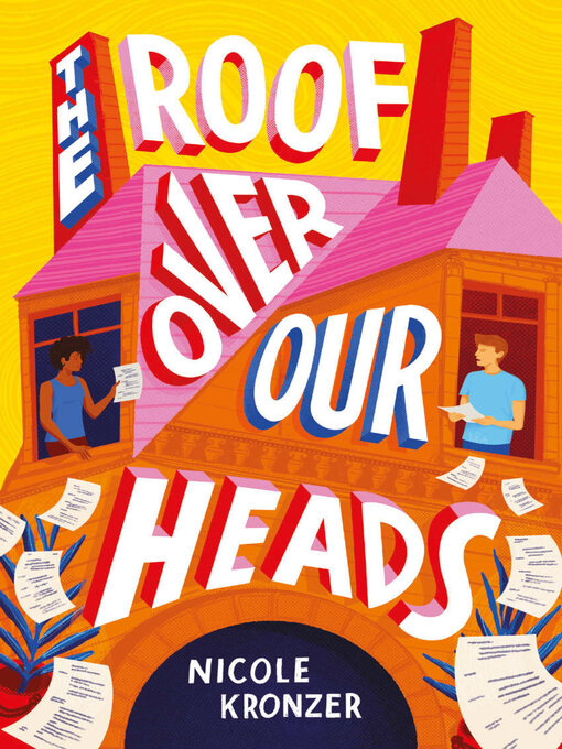 Title details for The Roof Over Our Heads by Nicole Kronzer - Available